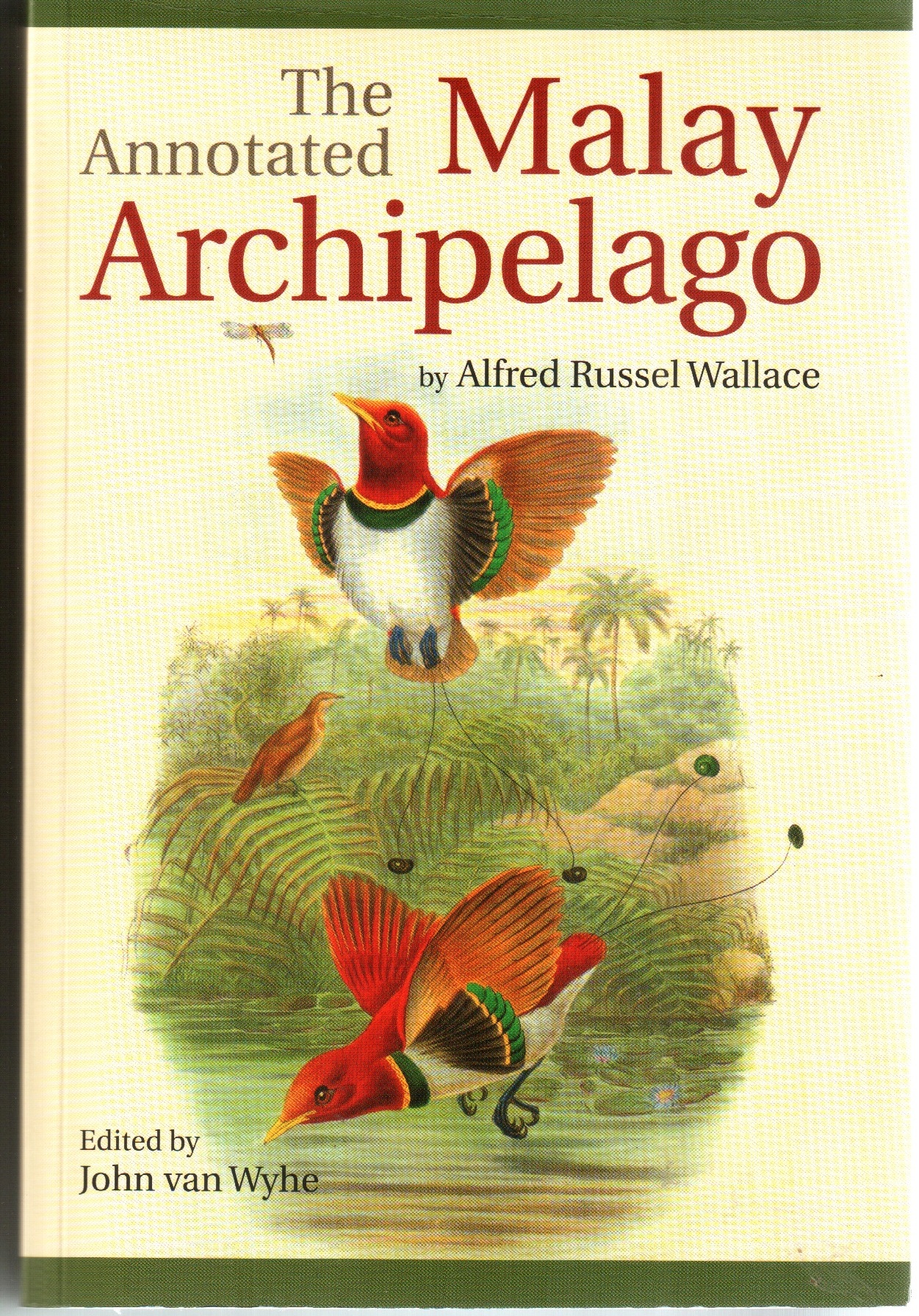 The Malay Archipelago - Alfred Russell Wallace (new edition)