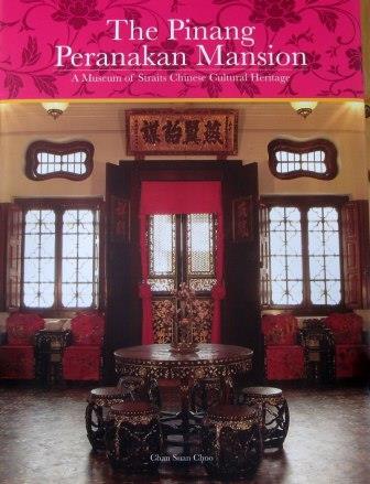 The Pinang Peranakan Mansion - Chan Suan Choo