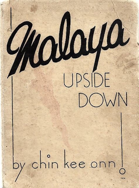 Malaya Upside Down - Chin Kee Onn