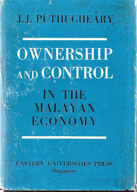 Ownership and Control in the Malayan Economy - JJ Puthucheary