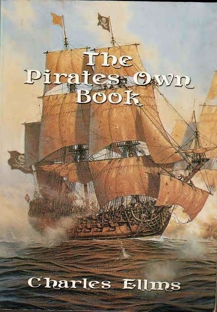 The Pirates Own Book - Charles Ellms