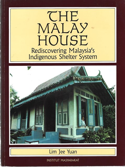 The Malay House - Lim Jee Yuan