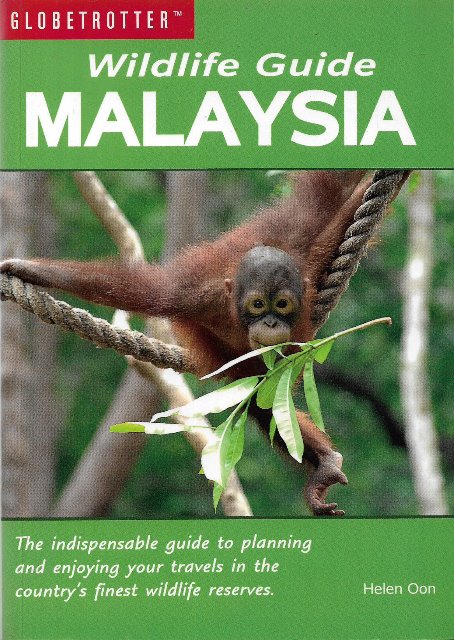 Wildlife Guide: Malaysia - Helen Oon