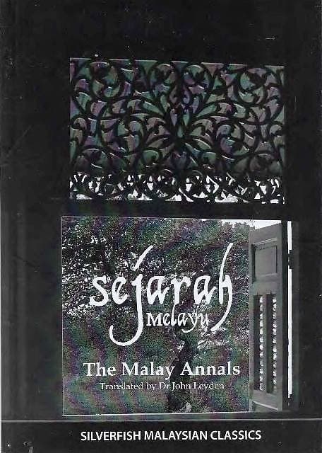 Sejarah Melayu/Malay Annals - John Leyden (Trans)
