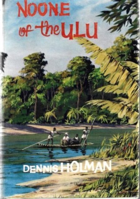 Noone of the Ulu - Dennis Holman