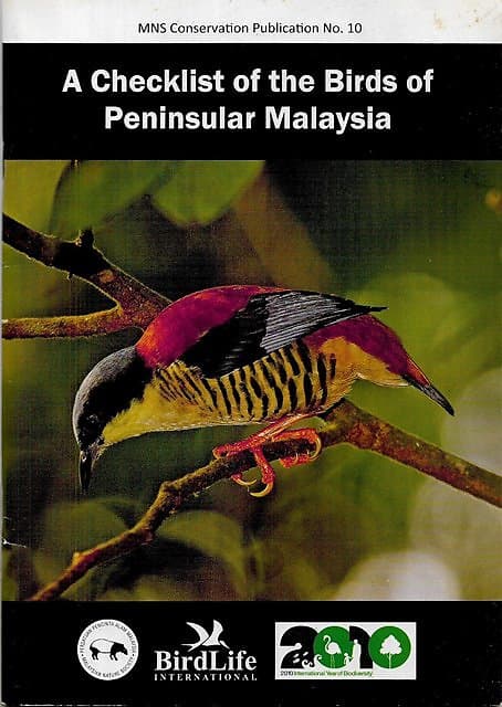 A Checklist of the Birds of Peninsular Malaysia - Malaysian Nature Society