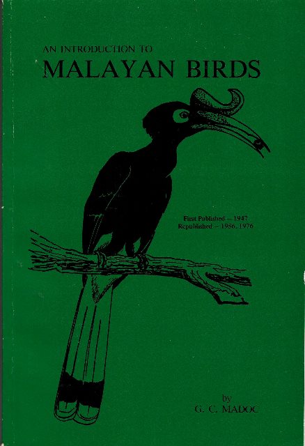An Introduction to Malayan Birds - G. C. Madoc
