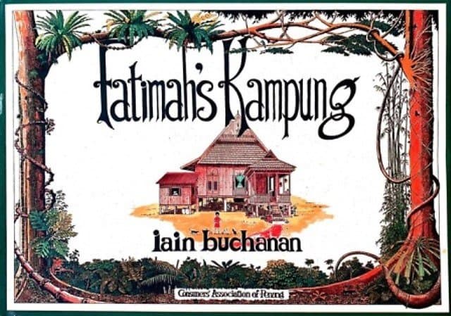 Fatimah's Kampung - Iain Buchanan