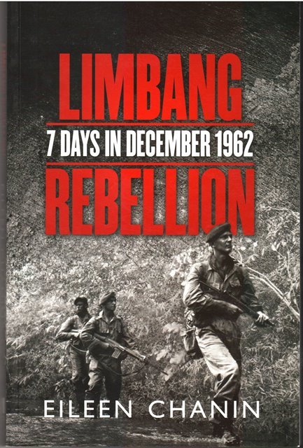 Limbang Rebellion: 7 Days in December 1962 - Eileen Chanin