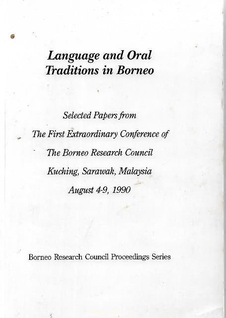 Language and Oral Traditions in Borneo - James T Collins (ed)