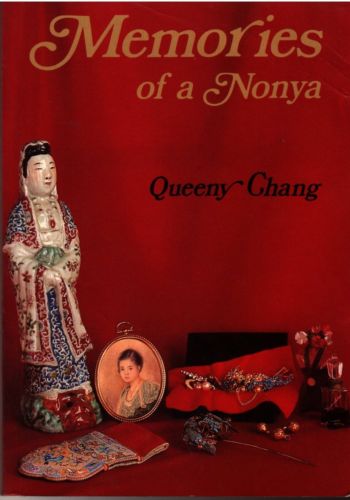 Memories of a Nonya - Queeny Chang