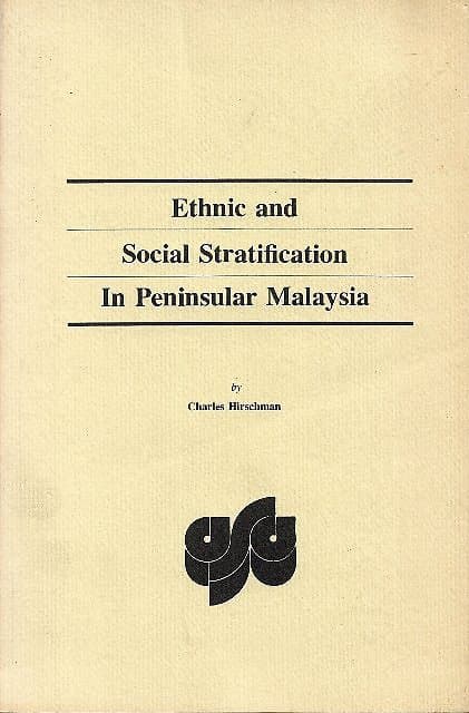Ethnic and Social Stratification in Peninsular Malaysia - Charles Hirschmann