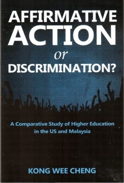 Affirmative Action or Discrimination? - Kong Wee Cheng