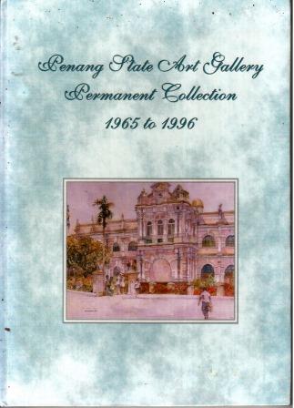 Permanent Collection, 1965 to 1996 - Penang State Art Gallery