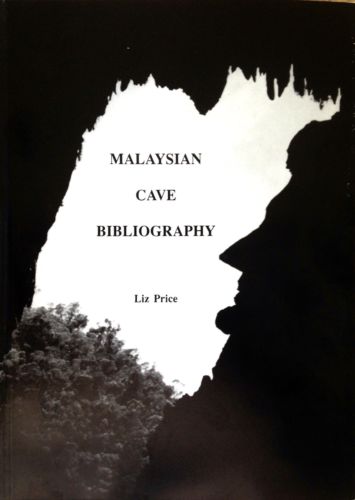 Malaysian Cave Bibliography - Liz Price
