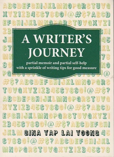 A Writer's Journey - Gina Yap Lai Yoong