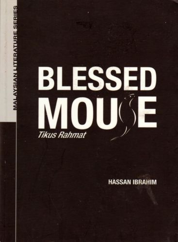 Blessed Mouse (Tikus Rahmat) - Hassan Ibrahim