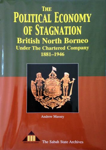 The Political Economy of Stagnation: British North Borneo: The Chartered Company