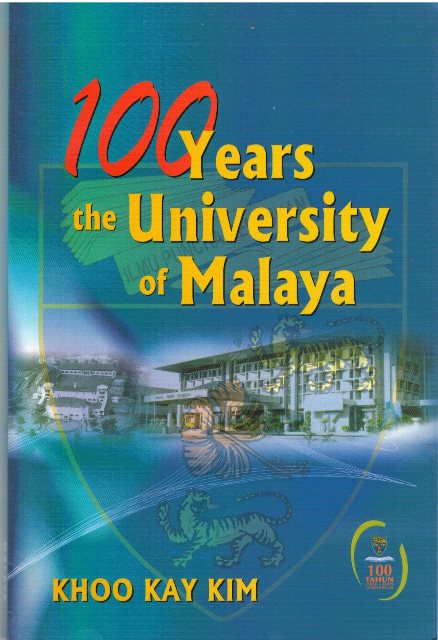 100 Years: The University of Malaya - Khoo Kay Kim