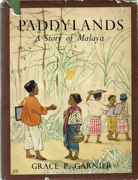 Paddylands: A Story of Malaya - Grace P Garnier