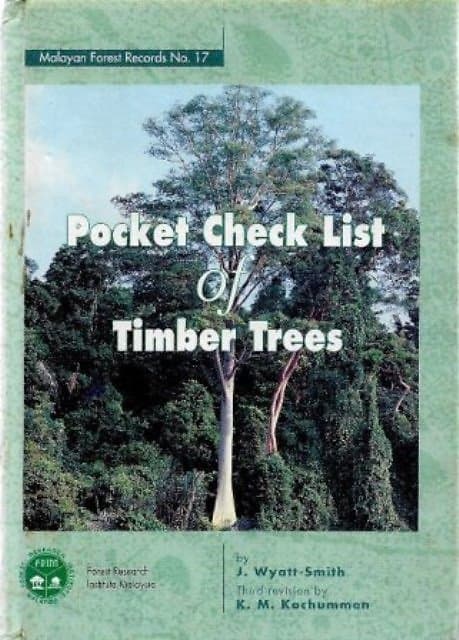 Pocket Check List of Timber Trees - J Wyatt-Smith & KM Kouchummen