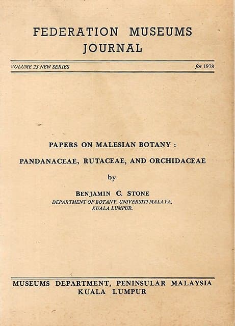 Papers on Malesian Botany: Pandanaceae, Rutaceae, And Orchidaceae - Benjamin C Stone