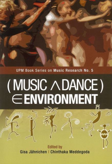 (Music Λ Dance) Є Environment - Gisa J�hnichen  & Chinthaka Meddegoda (Eds)