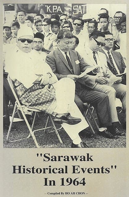 Sarawak Historical Events, 1964 - Ho Ah Chon