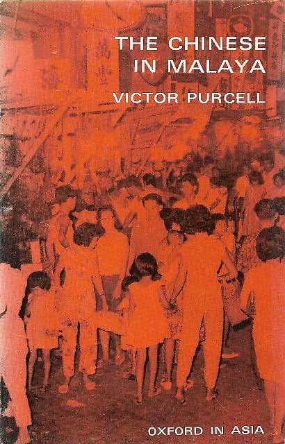 The Chinese in Malaya - Victor Purcell