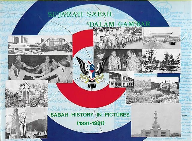 Sejarah Sabah Dalam Gambar/Sabah History in Pictures - Johan M Padasian
