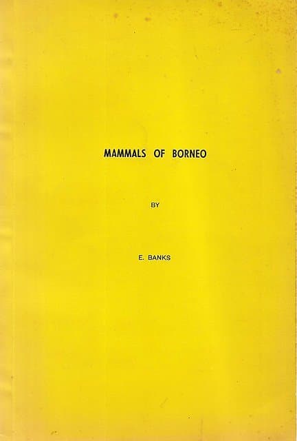 Mammals from Borneo/Mammals of Borneo - E Banks