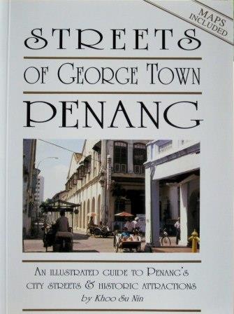 Streets of George Town Penang -  Khoo Su Nin