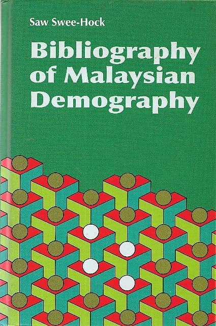 Bibliography of Malaysian Demography - Saw Swee-Hock