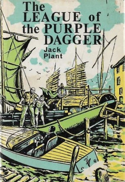 The League of the Purple Dagger -Jack Plant