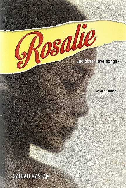 Rosalie and Other Love Songs - Saidah Rastam