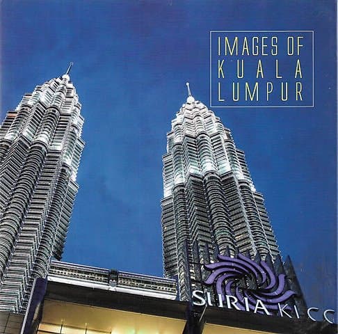 Images of Kuala Lumpur - Peter Loo &Yow Kit Phang