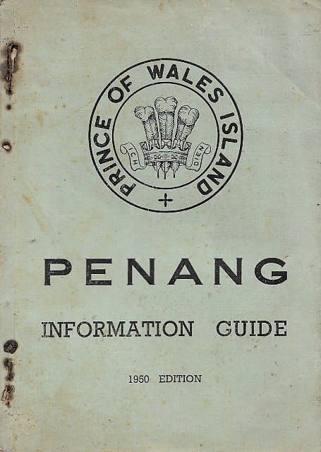 Penang Information Guide  1950 - KH Khaw