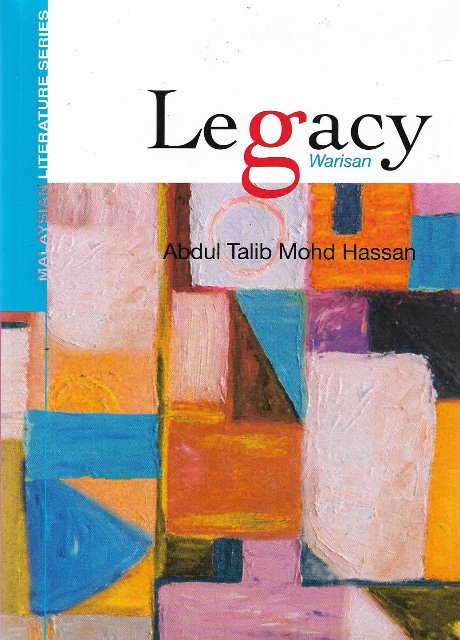 Legacy (Warisan) - Abdul Talib Mohd Hassan