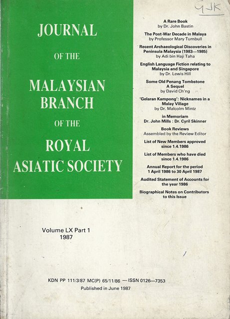 Malaysian Branch of the Royal Asiatic Society Journal - Volume LX Part 1 1987