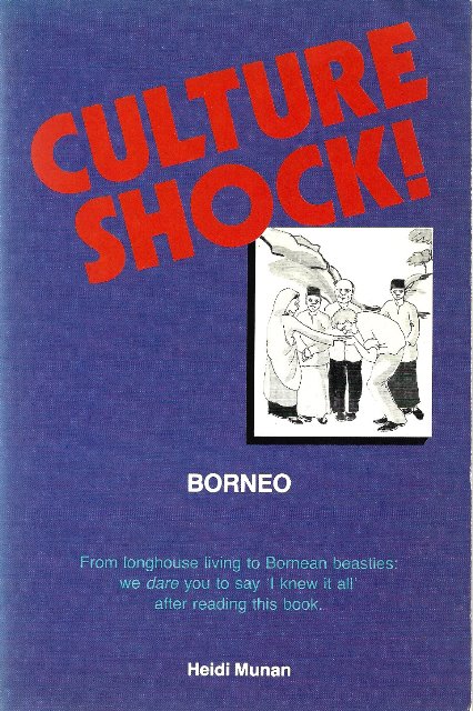 Culture Shock Borneo - Heidi Munan