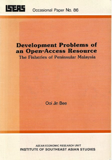 Development Problems of an Open-Access Resource: The Fisheries of Peninsular Malaysia - Ooi Jin Bee