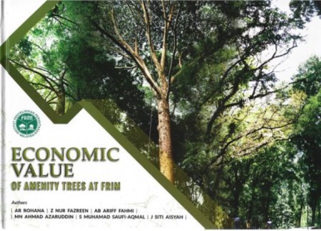 Economic Value of Amenity Trees at FRIM - AR Rohana & Others