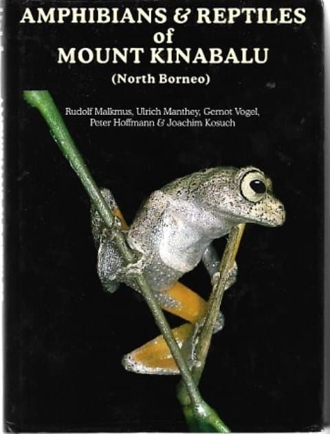 Amphibians & Reptiles of Mount Kinabalu - Rudolf Makmus & Others