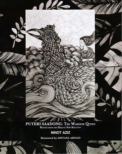 Puteri Saadong: The Warrior Queen -Ninot Aziz