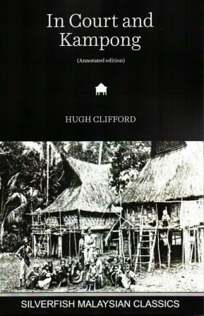 In Court and Kampong - Hugh Clifford
