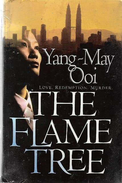 The Flame Tree - Yang-May Ooi