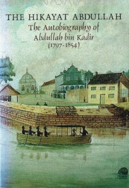 Hikayat Abdullah - Abdullah bin Abdul Kadir (trans AH Hill)