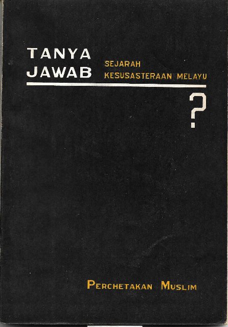 The Penang Bookshelf. Tanya Jawab Sejarah Kesusasteraan ...