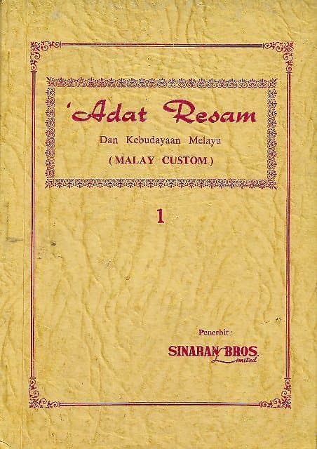 Adat Resam dan Kebudayaan Melayu - 1 - Yasin dan Abd Aziz
