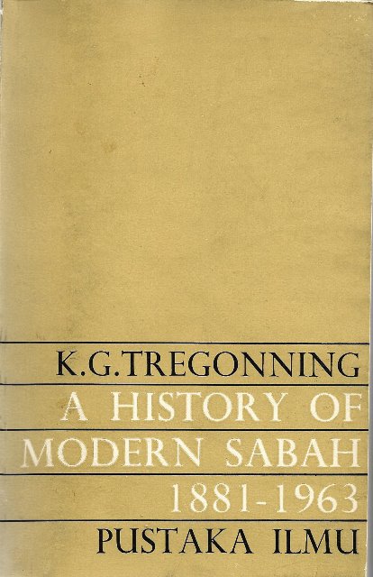 A History of Modern Sabah, 1881 - 1963 - KG Tregonning